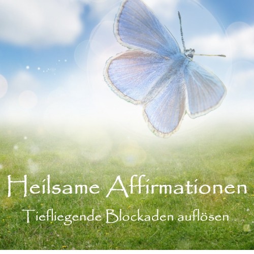 Heilsame Affirmationen