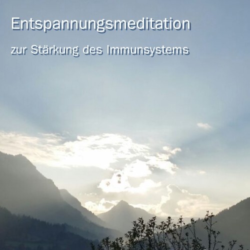 Entspannungsmeditation zur Stärkung des Immunsystems