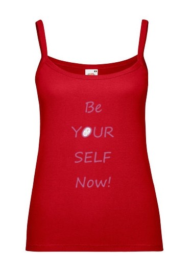 Top "be yourself now!" rot