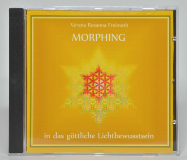 MORPHING in das göttliche Lichtbewusstsein