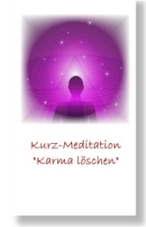 Karma Löschen (Geführte Kurzmeditation)